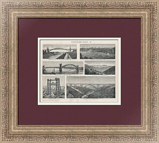Оригинальная гравюра "Железные мосты" - антикварный подарок